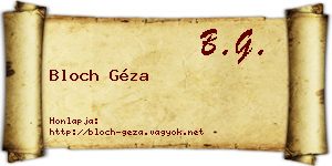 Bloch Géza névjegykártya